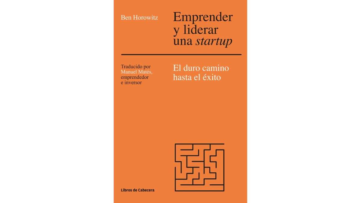 ‘Entreprendre et diriger une startup’ de Ben Horowitz